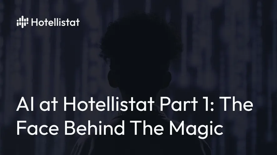 Banner of the post: Künstliche Intelligenz bei Hotellistat Teil 1: Der Kopf hinter der Magie