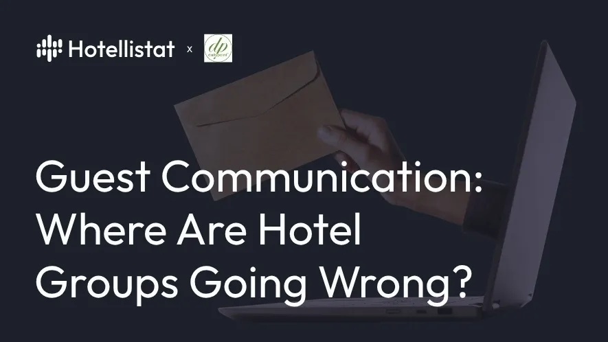 Banner of the post: Personalized guest communications. Where are hotel groups going wrong?